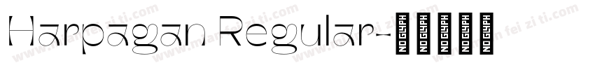 Harpagan Regular字体转换